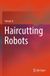 Haircutting Springer Haircutting Robots