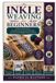 Inkle Libri GmbH Inkle Weaving for Beginners: A Step-by-Step Guide to Warping your Loom, Reading Drafts, and Weaving Beautiful Handwoven Bands