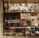 Bach Combattimento - Bach Restored: Four Concertos And A Partita (CD)