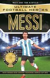 Messi: Bonnier Books UK Lionel Messi: From the Playground to the Pitch