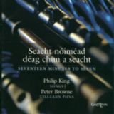 Music&Words Philip King & Peter Browne - Seacht Noimead Deag Chun A Seacht (CD)