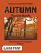 AUTUMN PUZZLE BOOK: Word Search and Crossword Puzzles With Large Print for Seniors and Adults About Autumn, Harvest, Festivals and more. 8 1/2 by 11 ... Gift For Vacations, Holidays And More