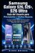 Guía Samsung Guía de Usuario del Samsung Galaxy S26, S26+ y S26 Ultra para Principiantes y Adultos Mayores: El manual completo, fácil y paso a paso para configurar, usar y disfrutar tu Samsung Galaxy S26, S26+ y S