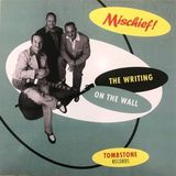 Sonic Rendezvous Mischief! - The Writing On The Wall (LP)
