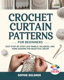 Crochet Curtain Patterns for Beginners