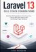 Laravel Independently Published Laravel 13 Full Stack Foundations