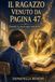 Il ragazzo venuto da pagina 47: Quando la storia apre una porta