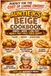 Auntie K's Beige Cookbook