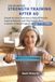 Strength Training After 60 For Beginners: Simple At-Home Exercises to Rebuild Muscle, Improve Balance, and Stay Independent A Gentle 12-Week Program| Large Print Edition