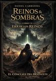 Reinos & Sombras: Era de los Reinos - El Cónclave del Brazalete