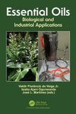 Essential Libri GmbH Essential Oils: Biological and Industrial Applications