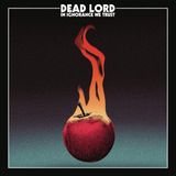Sony Music Dead Lord - In Ignorance We Trust