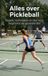 Alles Waries B.V. Alles over Pickleball