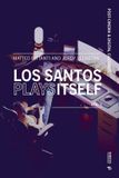 Los Libri GmbH Los Santos Plays Itself