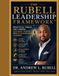 THE RUBELL LEADERSHIP FRAMEWORK™ Practical Tools for Turning Ordinary People Into Extraordinary Leaders