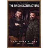 Coast2Coast Singing Contractors - Hard Workin' Man (Audio DVD)