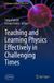 Teaching Springer Nature Challenges in Physics Education- Teaching and Learning Physics Effectively in Challenging Times Paperback