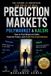 PREDICTION Libri GmbH The Billion-Dollar Events- Prediction Markets Polymarket & Kalshi