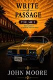 Write Libri GmbH Write of Passage: Volume 3: A Southerner's View of Then and Now Paperback