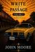 Write Libri GmbH Write of Passage: Volume 3: A Southerner's View of Then and Now Paperback