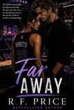 Far Away: A Womens Fiction Sport Romance: A WBA Women Sport Romance Series Book 1
