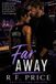 Far Away: A Womens Fiction Sport Romance: A WBA Women Sport Romance Series Book 1
