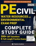 PE Civil Water Resources and Environmental Exam Prep: Complete Study Guide & Review Manual