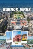 GUÍA DE VIAJES DE BUENOS AIRES 2026