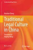 Traditional Springer Nature Understanding China- Traditional Legal Culture in China Hardcover