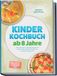 Kinder Edition Lunerion Kinder Kochbuch ab 8 Jahre