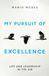 My Mario McGee My Pursuit of Excellence: Life and Leadership in the Air Paperback