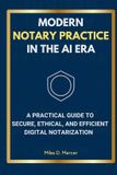 Modern Lulu.Com Modern Notary Practice in the AI Era Paperback