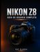 Nikon Z8 Complete User Guide