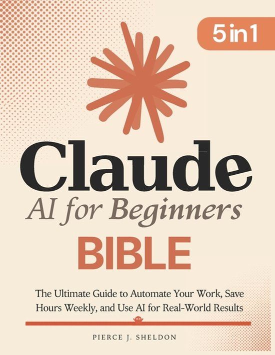 Claude AI for Beginners Bible