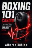 Boxing 101: Cardio & Stamina