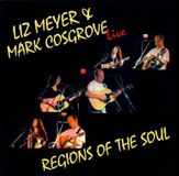 Regions Liz Meyer & Mark Cosgrove - Regions Of The Soul (CD)