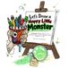Let's Draw a Happy Little Monster: A Magical Story About Art, Imagination, and a Monster That Comes to Life!