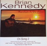 Red Brian Kennedy Red Sails in the Sunset: On Song II