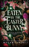 Eaten Holiday Monster Kings: Eaten by the Easter Bunny