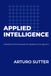 Applied Intelligence: A Discipline-First Framework for Operating in the Age of AI