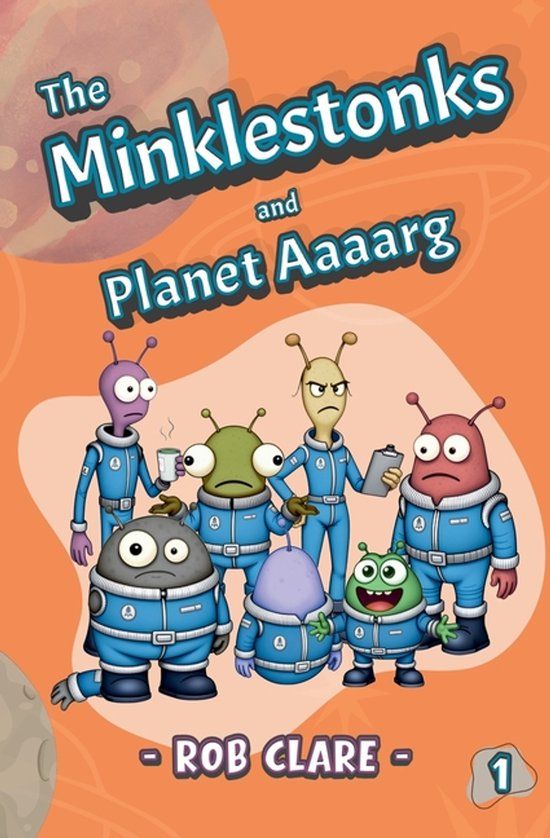 The Minklestonks The Minklestonks and Planet Aaaarg