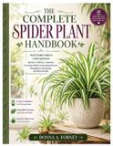 The Complete Spider Plant Handbook
