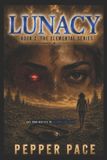 Lunacy: The Elemental Series: Book 2 Paperback