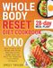 Whole Body Reset Diet Cookbook