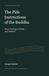 The Pith Instructions of the Buddha (Annotated): Direct Teachings on Seeing and Letting Go
