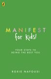 Manifest Puffin Manifest for Kids: An Inspiring Guide and Activity Book Paperback