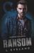 Ransom: A Dark MM Romance