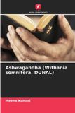Ashwagandha Edicoes Nosso Conhecimento Ashwagandha (Withania somnifera. DUNAL) Paperback
