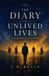 The Independently Published The Diary of Unlived Lives: Ten stories of Live, Loss, and Possibility Paperback