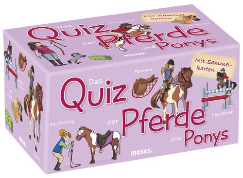 moses. Verlag GmbH Das Quiz der Pferde und Ponys